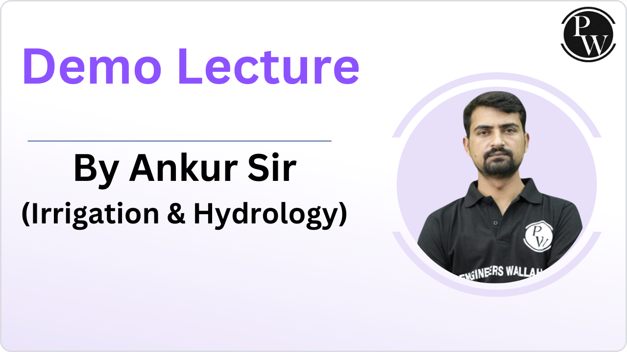 Demo Lecture by Ankur Sir (Irrigation & Hydrology)