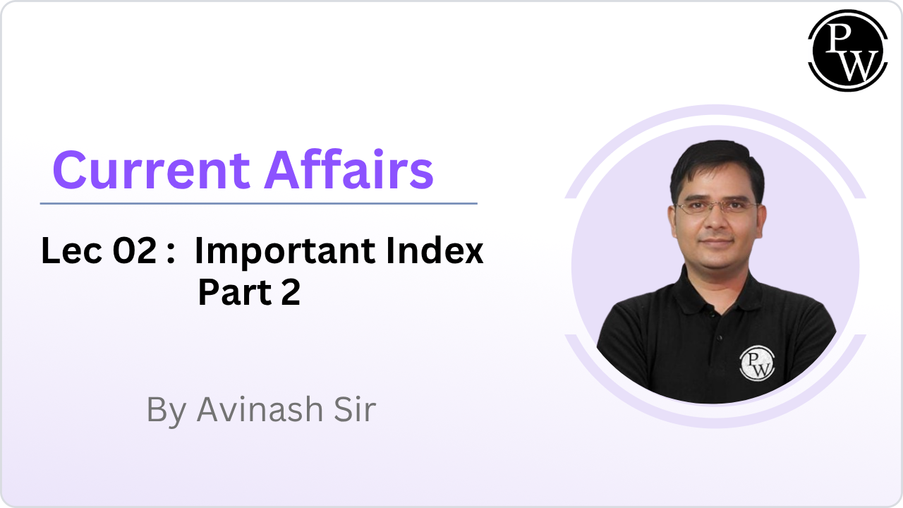 Current Affairs 02 : Important Index Part 2