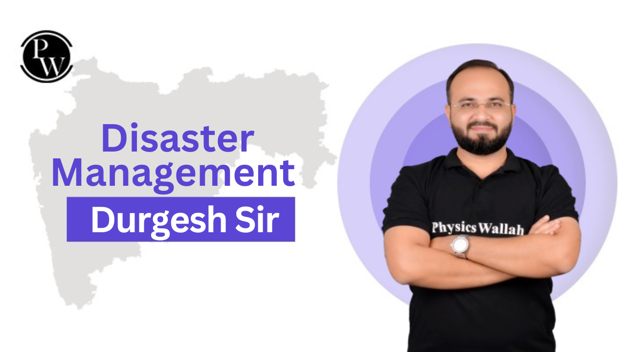 डेमो लेक्चर: दुर्गेश सर (Disaster Management)