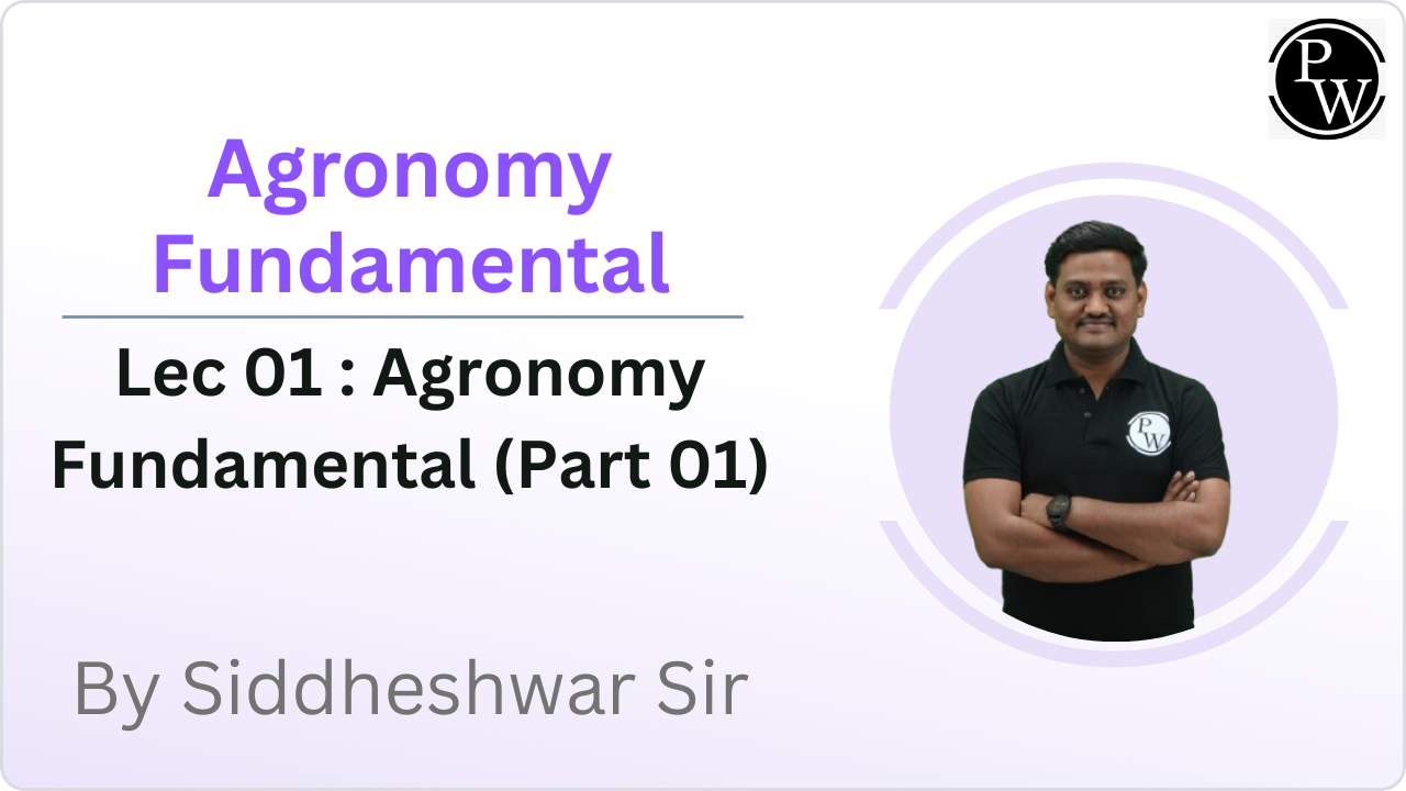 Agronomy Fundamental 01 : Agronomy Fundamental (Part 01)