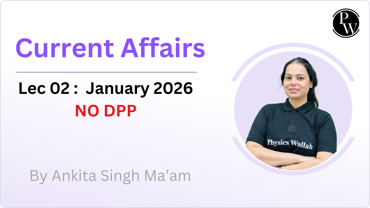 Current Affairs 02 : January 2026 || NO DPP 