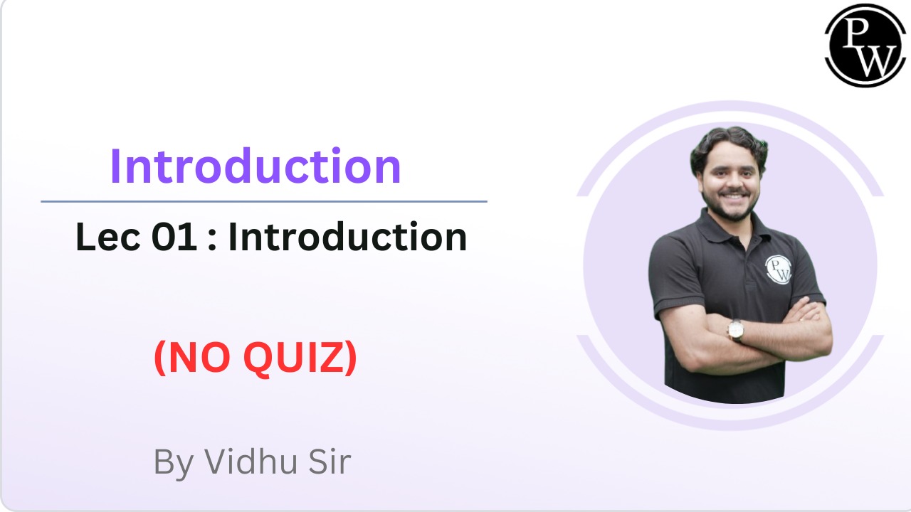 Introduction 01 : Introduction || NO QUIZ