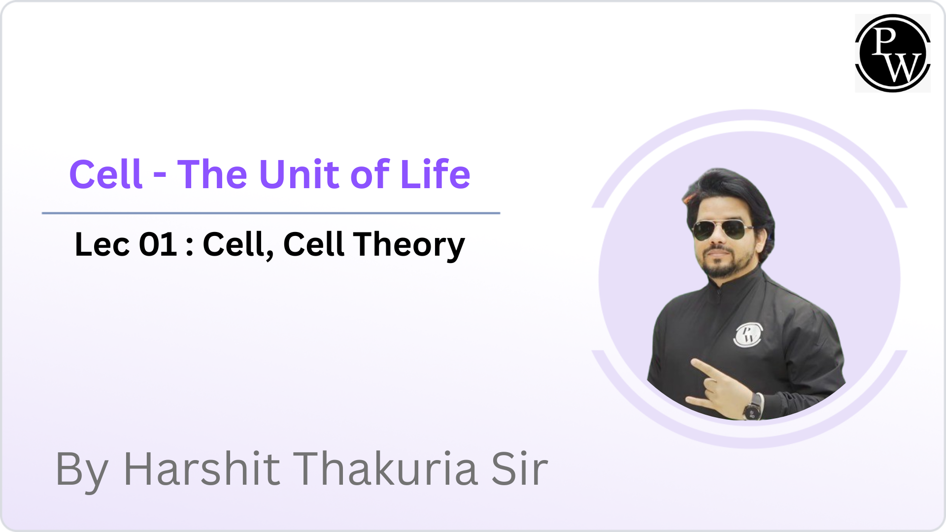 Cell - The Unit of Life 01 : Cell || Cell Theory