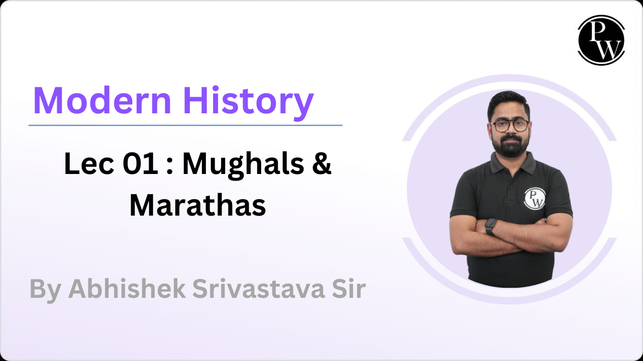 Modern History 01 : Mughals & Marathas || NO DPP || NO DMP