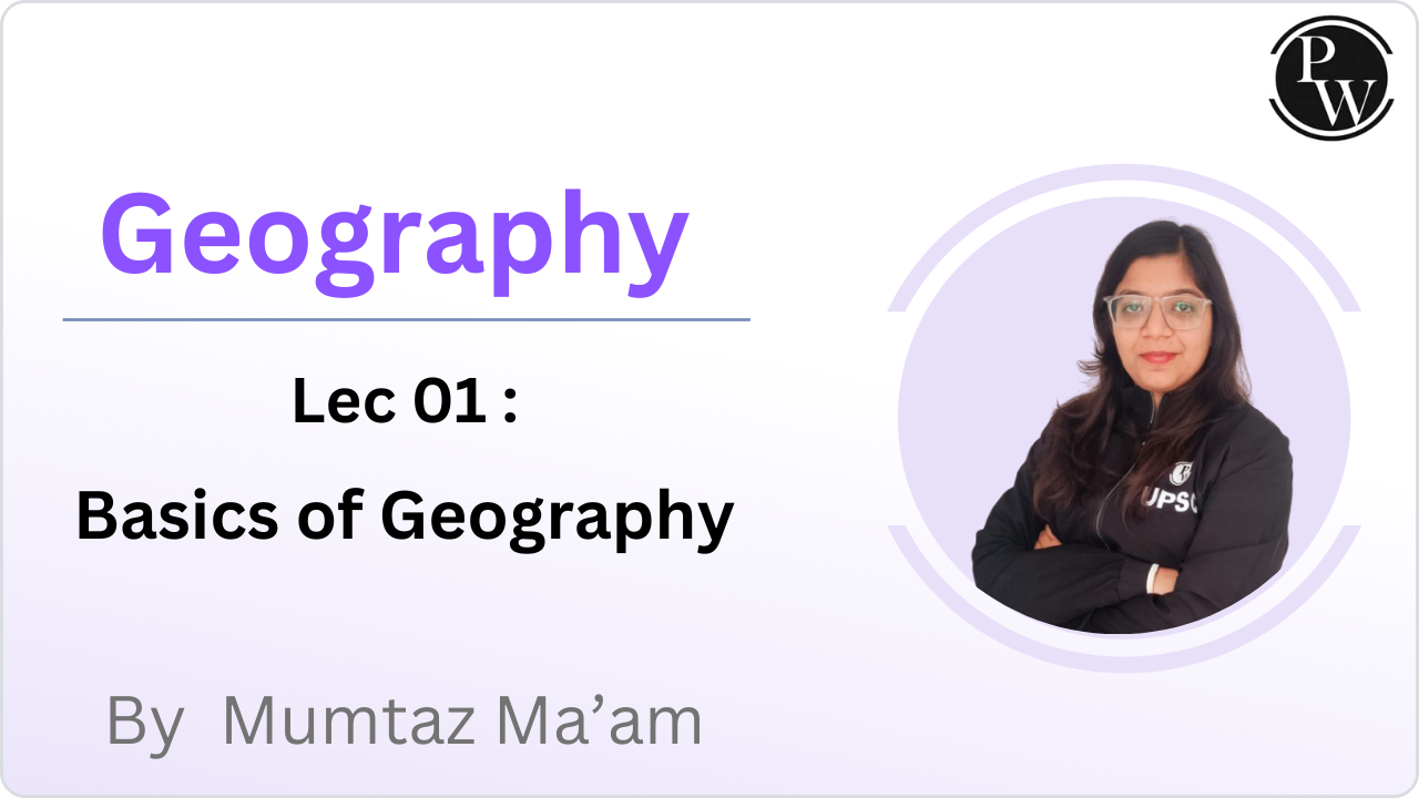 Geography 01 : Basics of Geography  