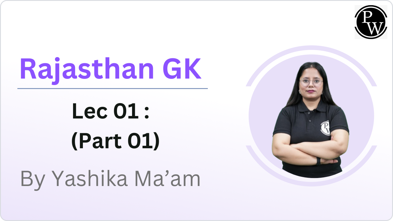 Rajasthan GK 01 : Rajasthan GK (Part 01) 