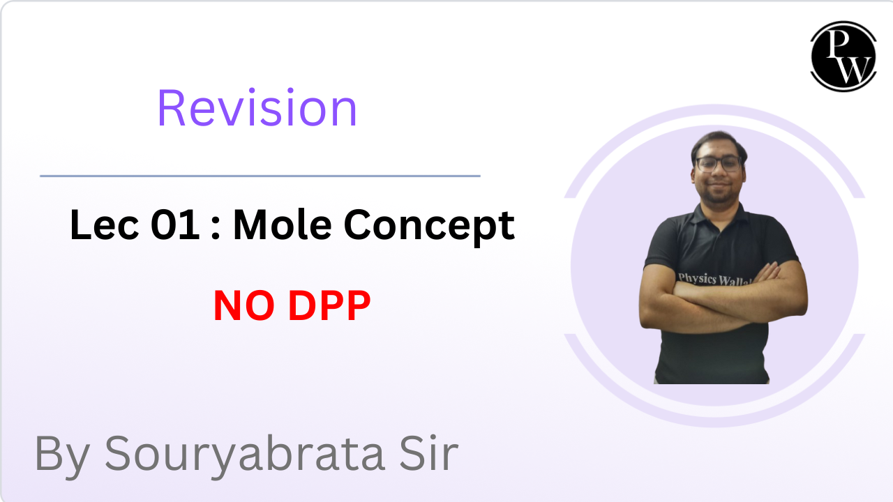 Revision 01 : Mole Concept || No DPP