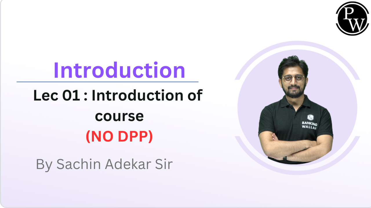 Introduction 01 : Introduction of course || NO DPP