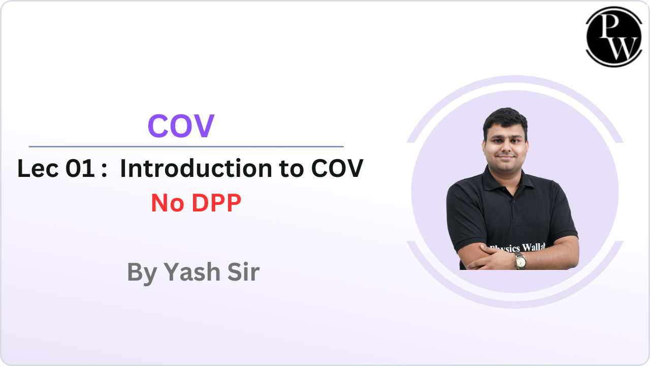 COV 01 : Introduction to COV || No DPP