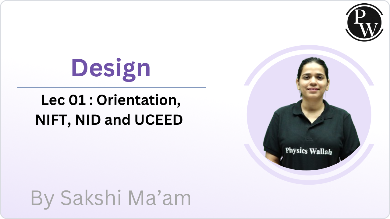 Design 01 : Orientation, NIFT, NID and UCEED || No DPP
