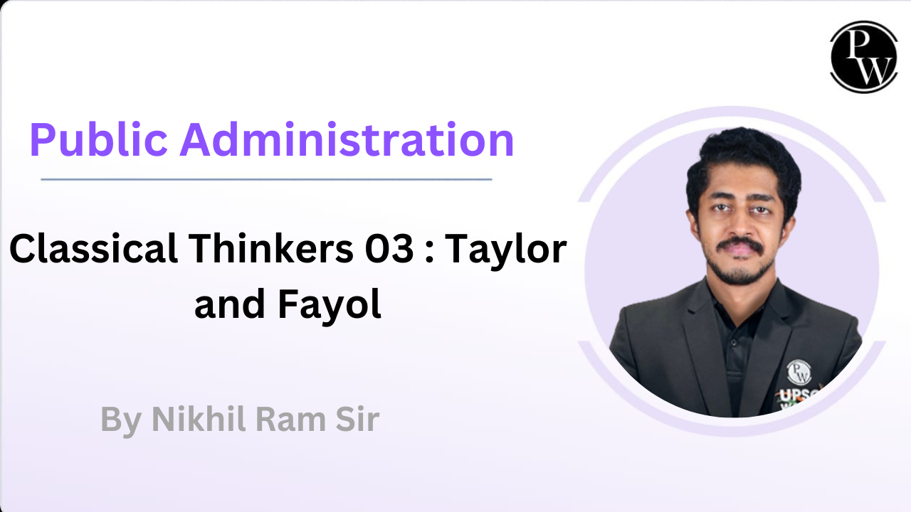 Classical Thinkers 03 : Taylor and Fayol || Rescheduled @01:15PM 