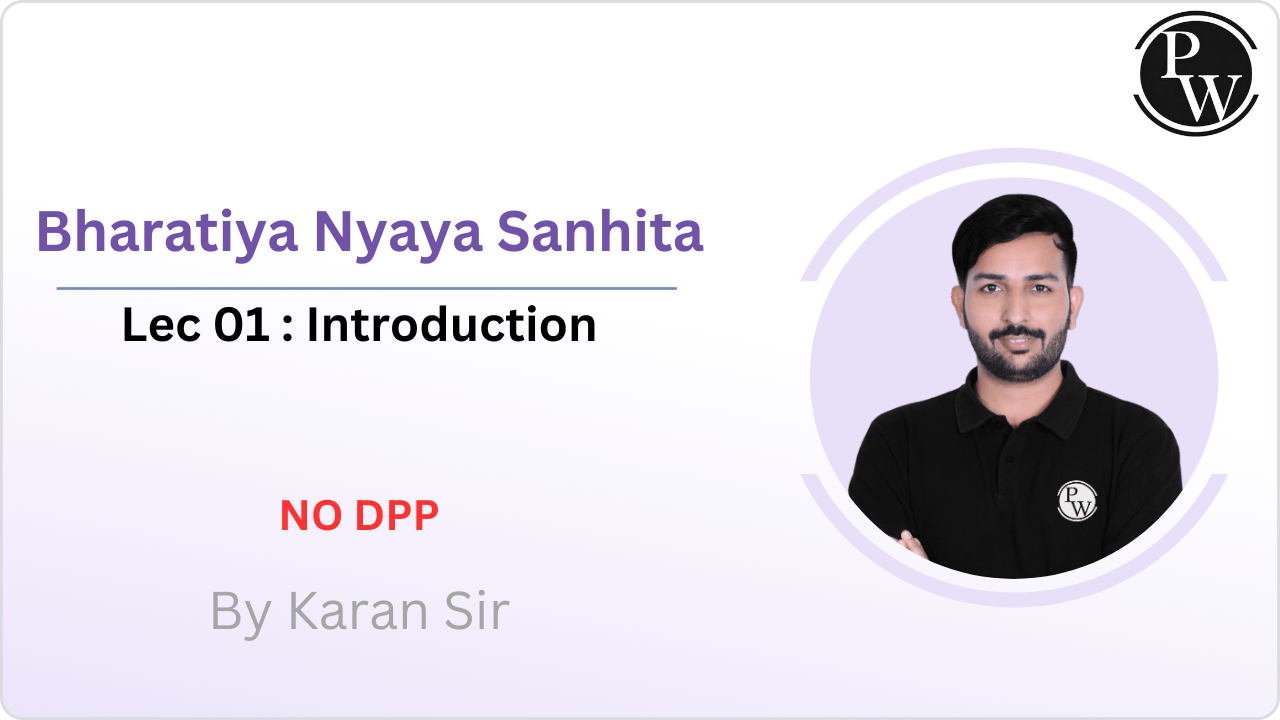 Bharatiya Nyaya Sanhita 01 : Introduction || NO DPP 