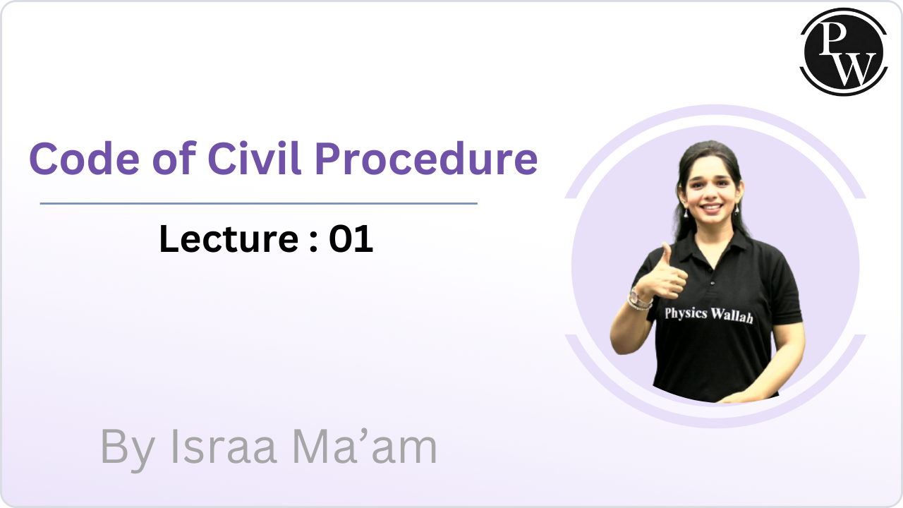  Code of Civil Procedure : Lecture 01 