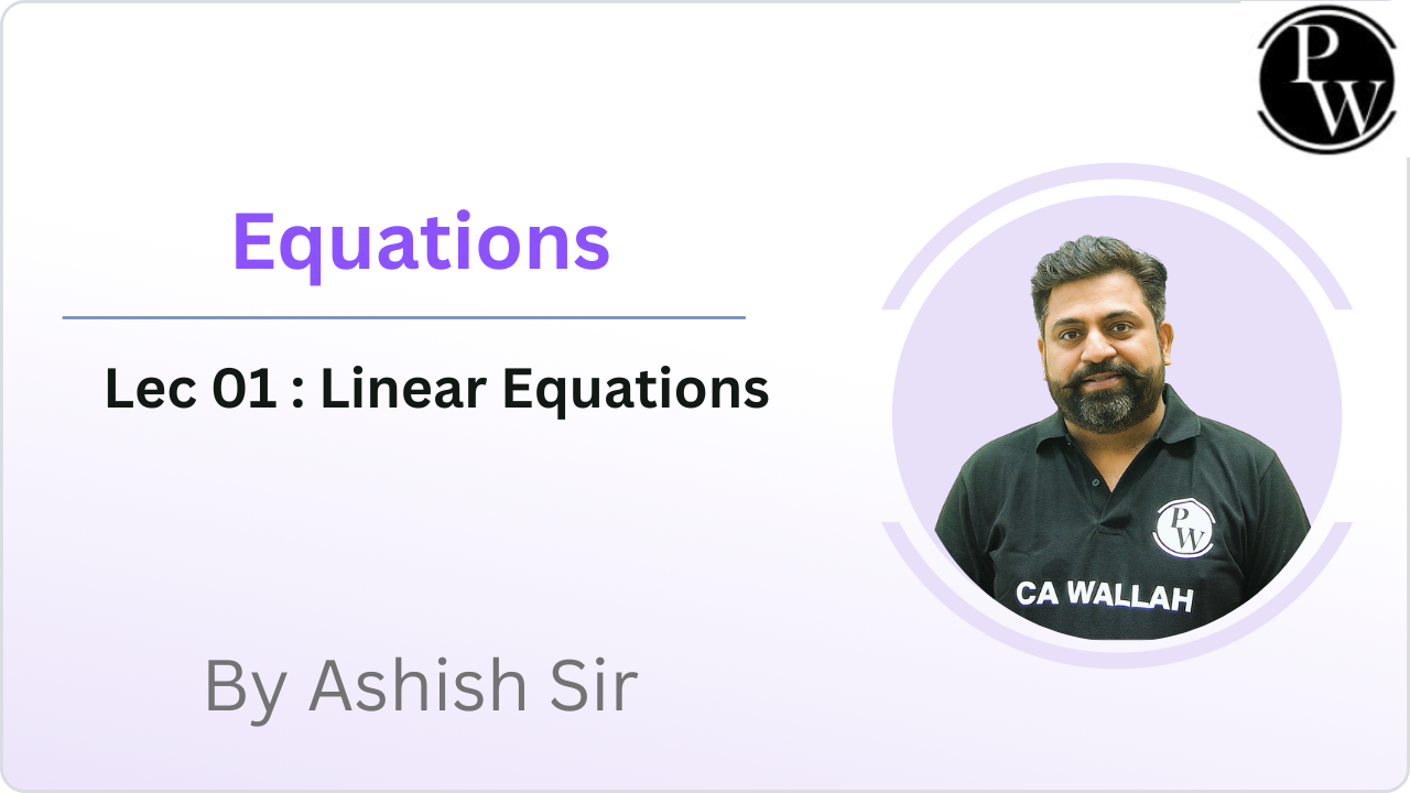 Equations 01 : Linear Equations 