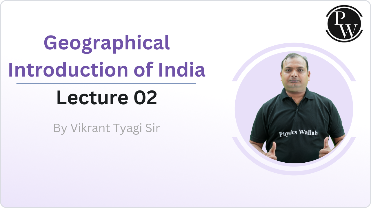 Geographical Introduction of India 02 