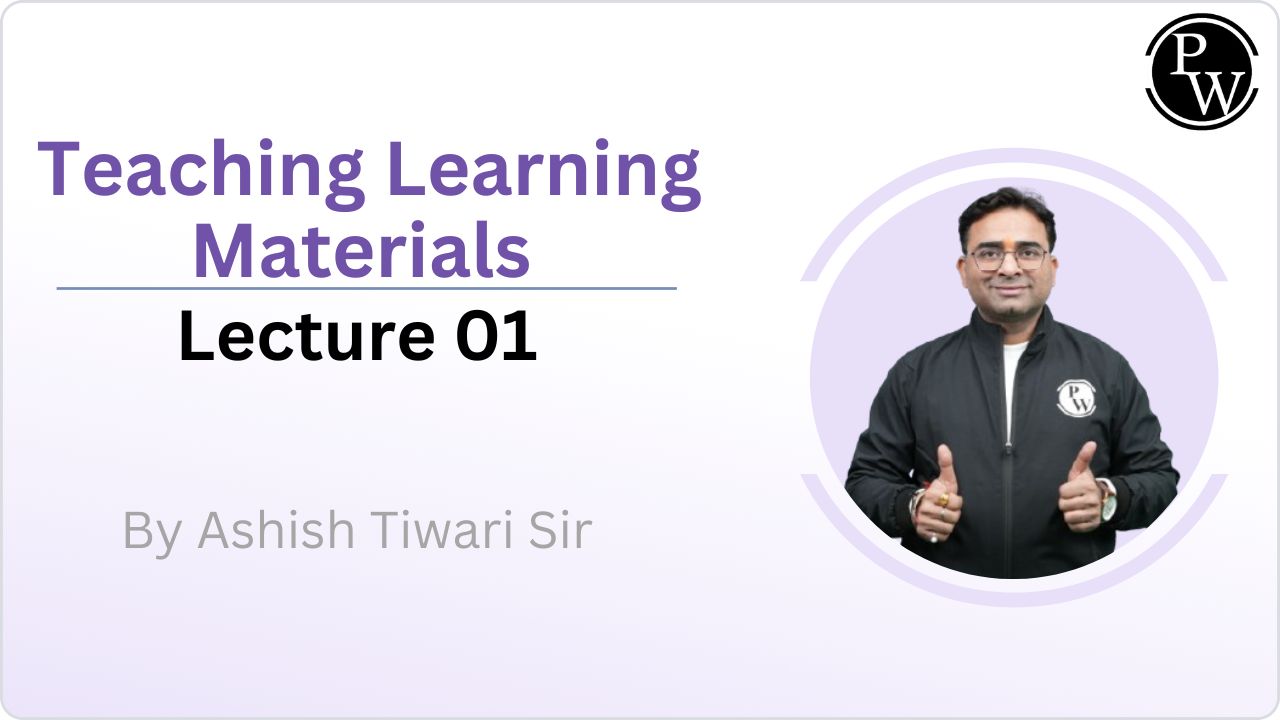 Teaching Learning Materials 01