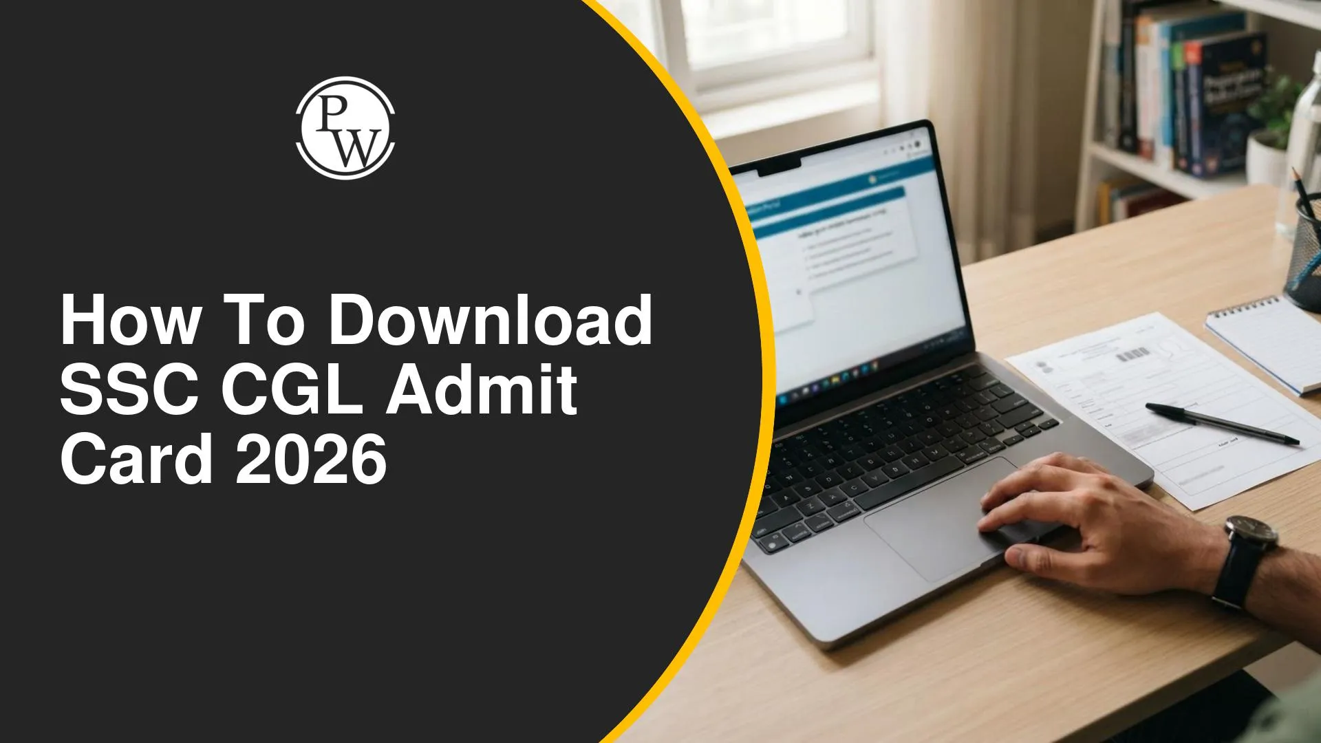 How to Download SSC CGL Admit Card 2026