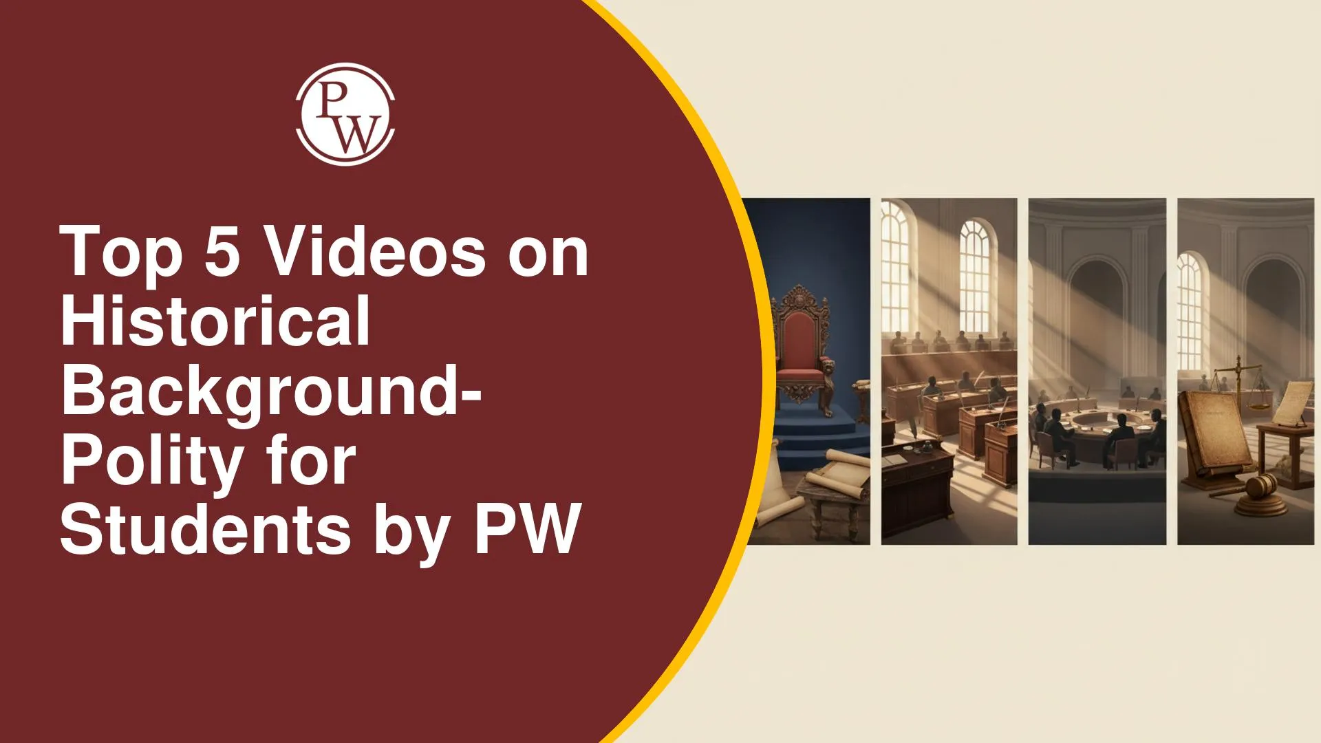 Best 5 Videos on Historical Background – Polity