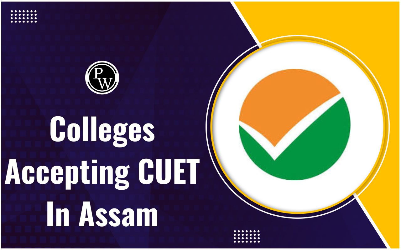 Colleges Accepting CUET In Assam