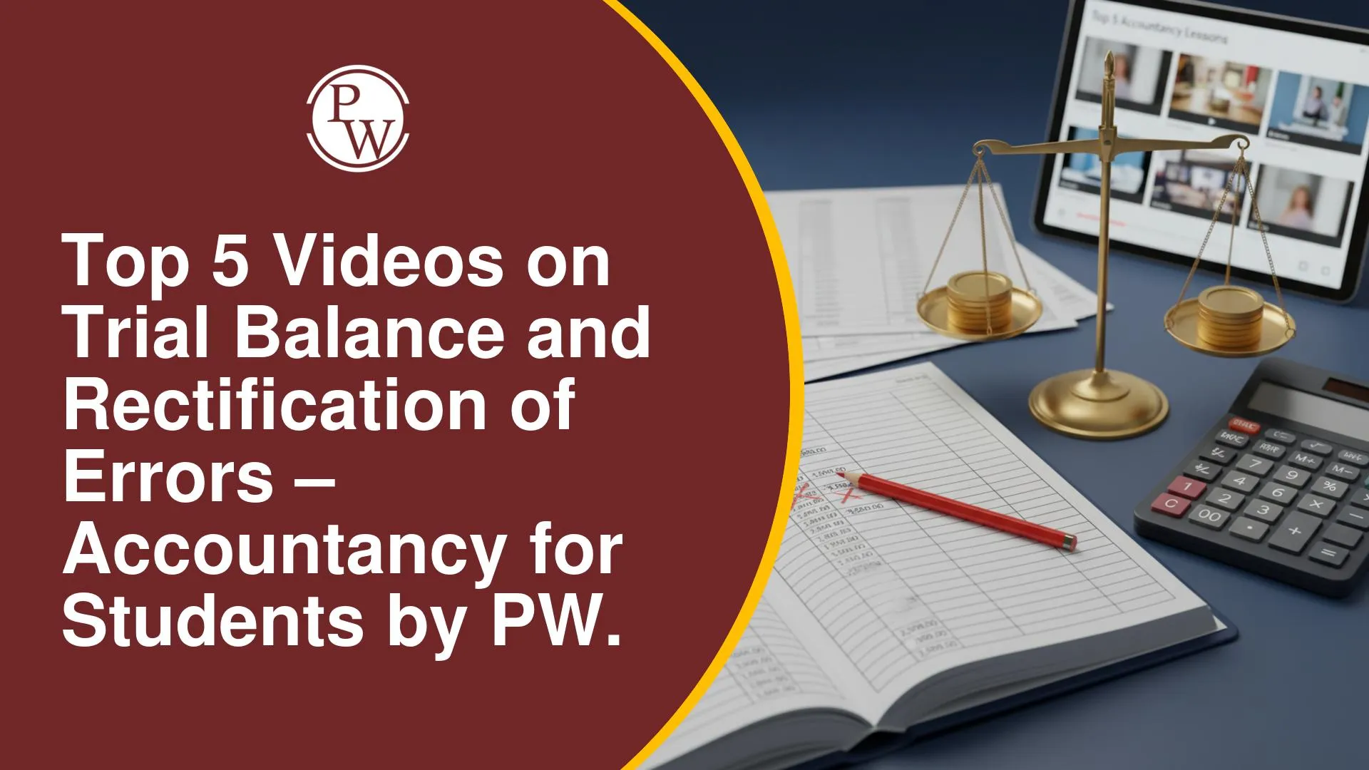 5 Best Videos on Trial Balance and Rectification of Errors