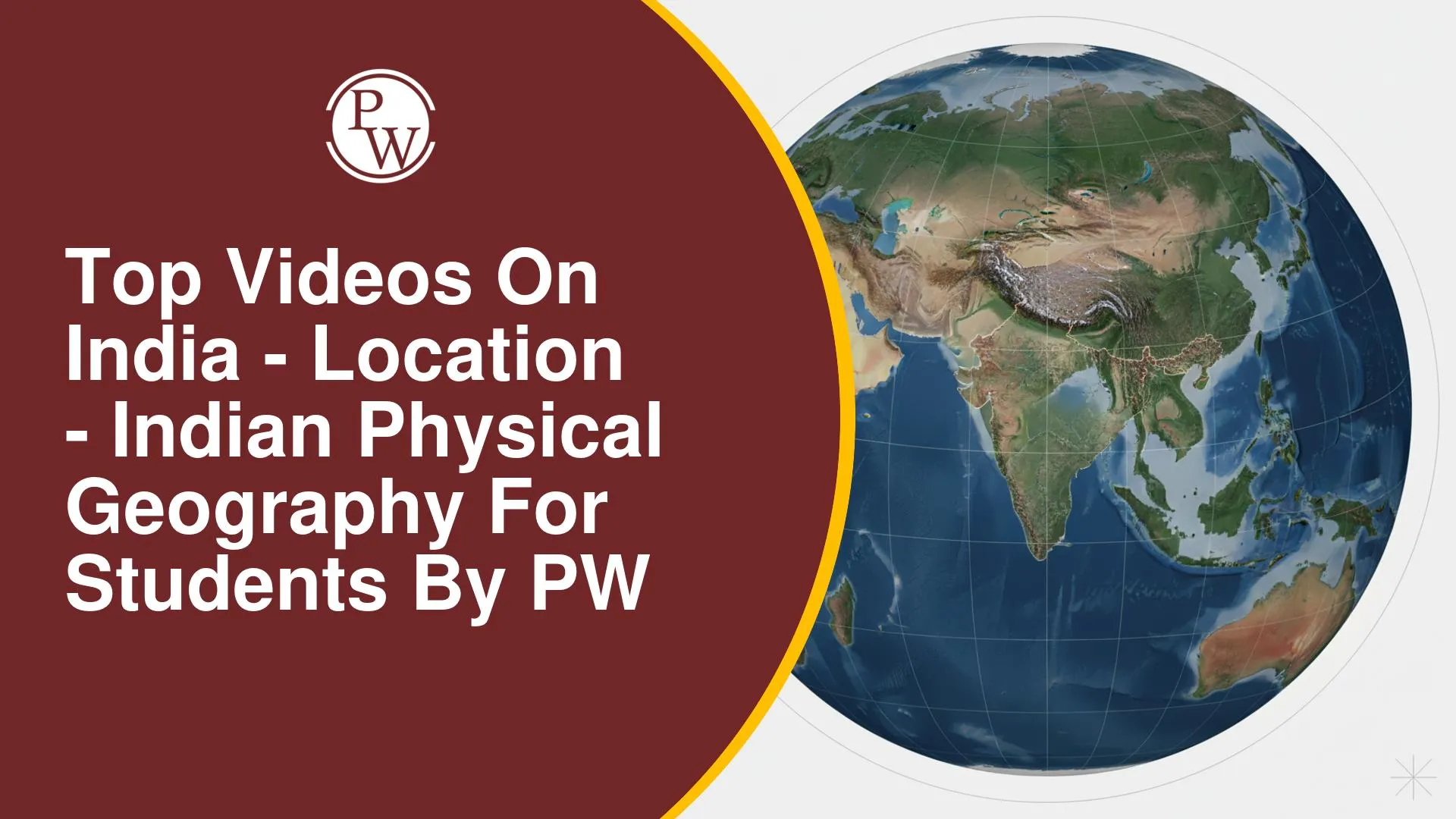 Best Videos on India - Location for Indian Physical Geography for UPSC