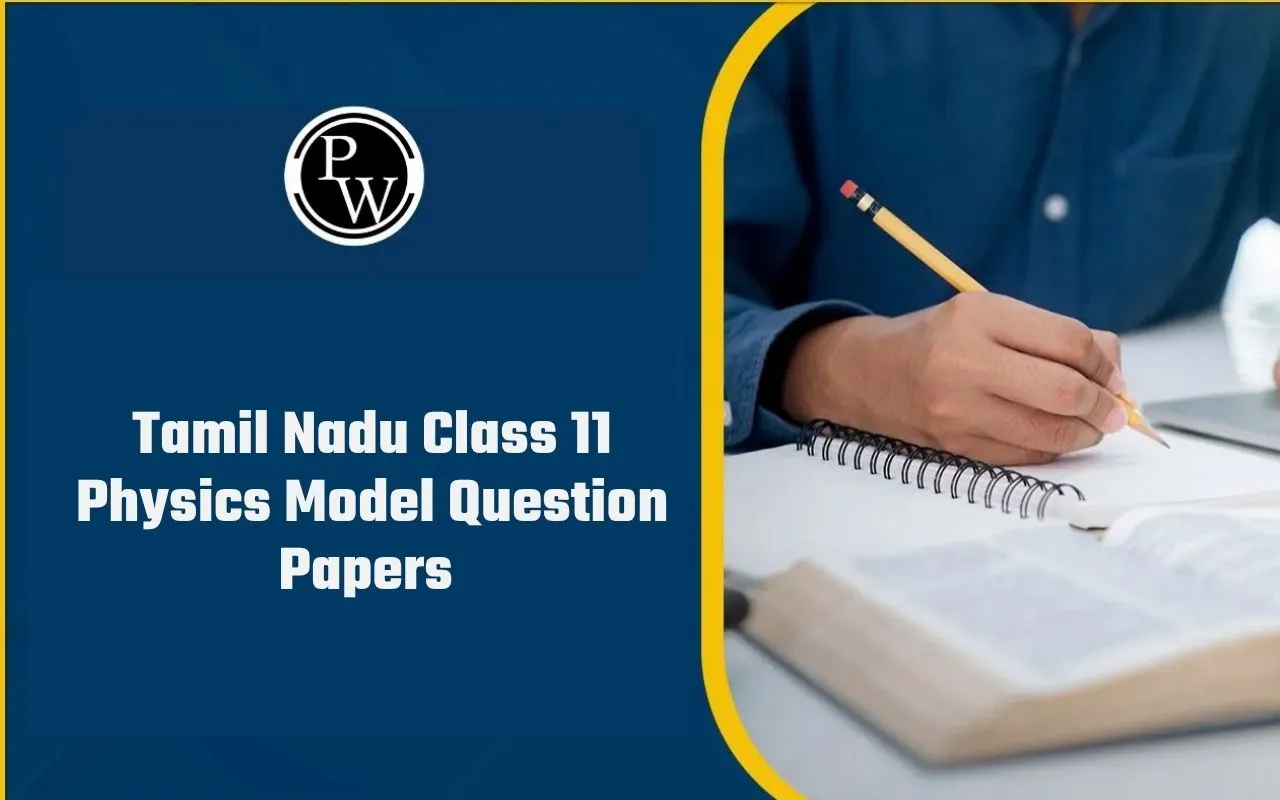 Tamil Nadu Class 11 Physics Model Question Papers