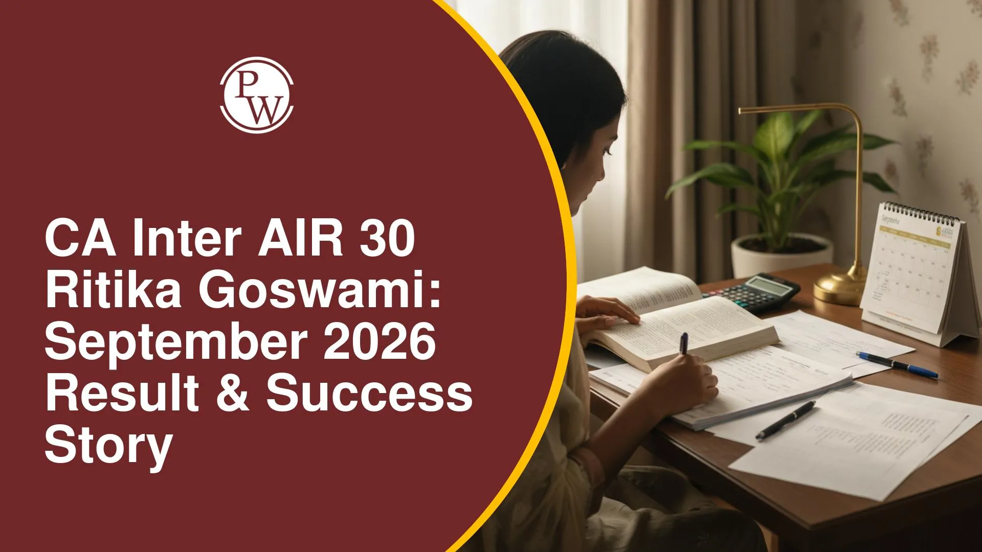 CA Inter AIR 30 Ritika Goswami: September 2026 Result & Success Story with PW