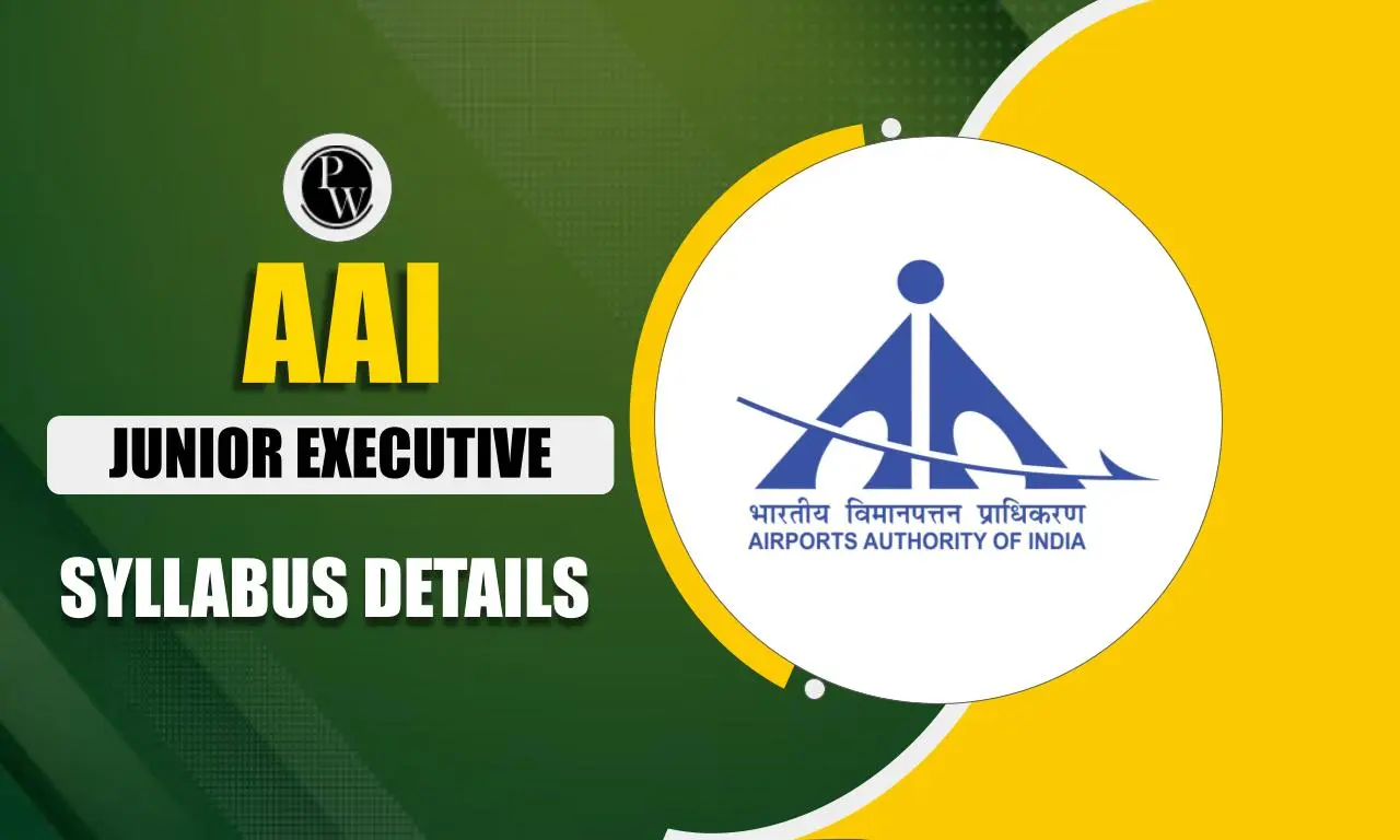 AAI Junior Executive Syllabus 2025