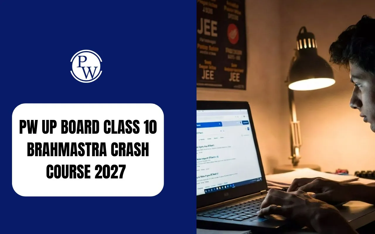 PW UP Board Class 10 Brahmastra Crash Course 2027