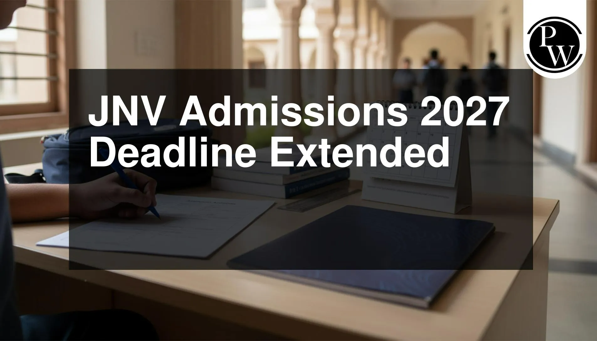JNV Lateral Entry Admissions 2027 Deadline Extended