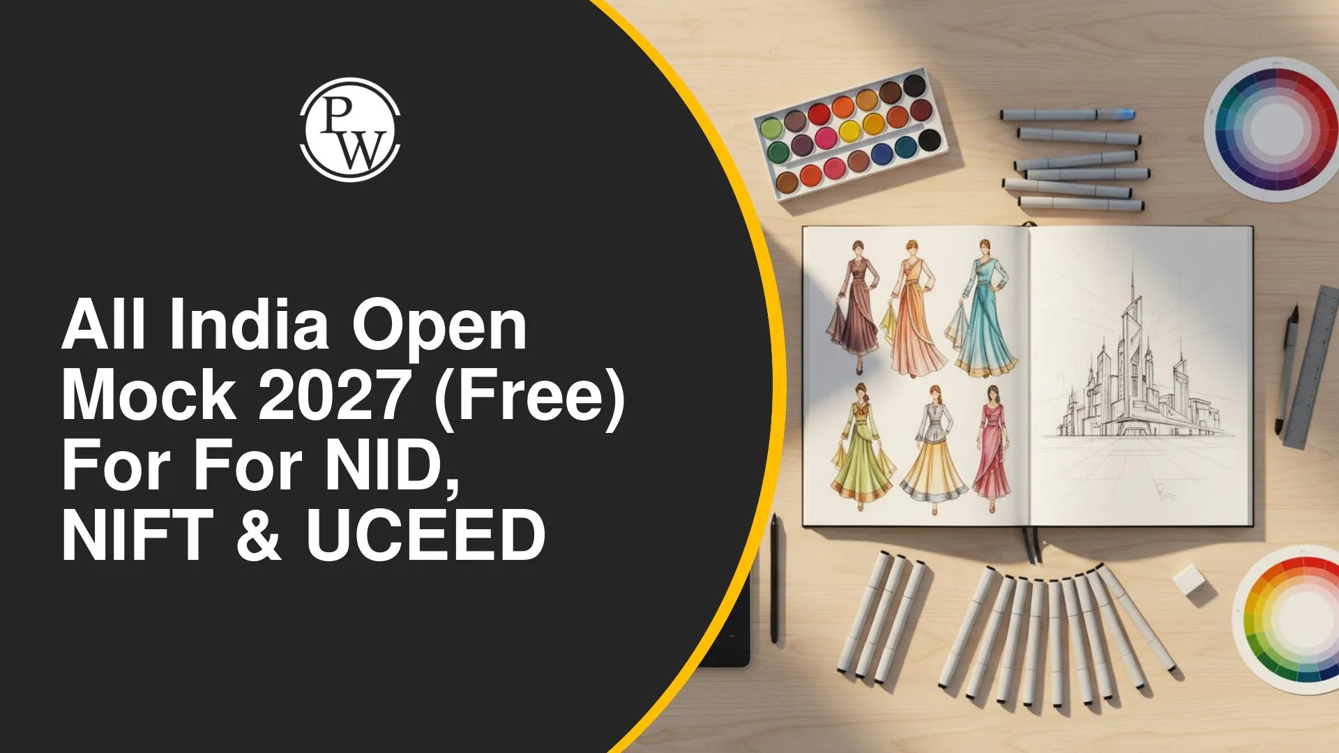 Physics Wallah All India Open Mock 2027 (Free) for NID, NIFT & UCEED