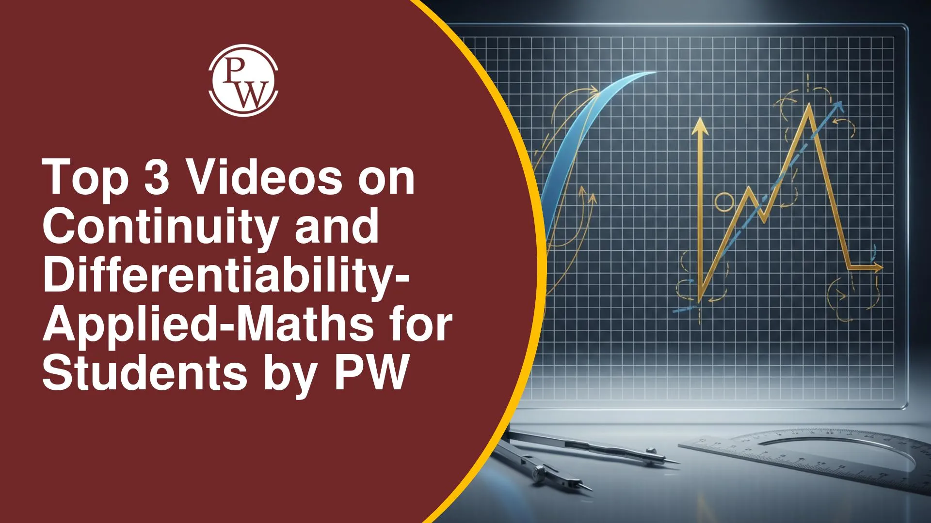 Top Videos on Continuity and Differentiability for Class 12 Applied Mathematics by PW