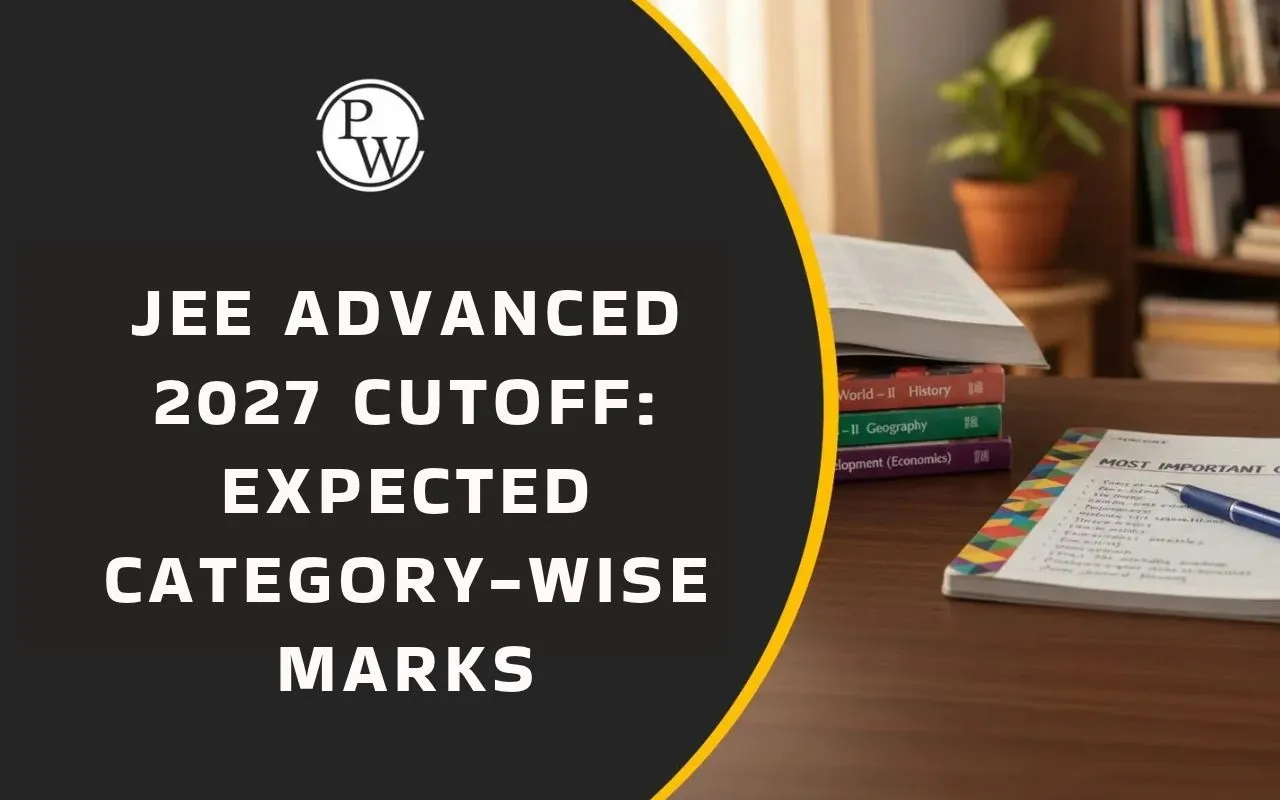 JEE Advanced 2027 Expected Cutoff: Category-Wise Marks