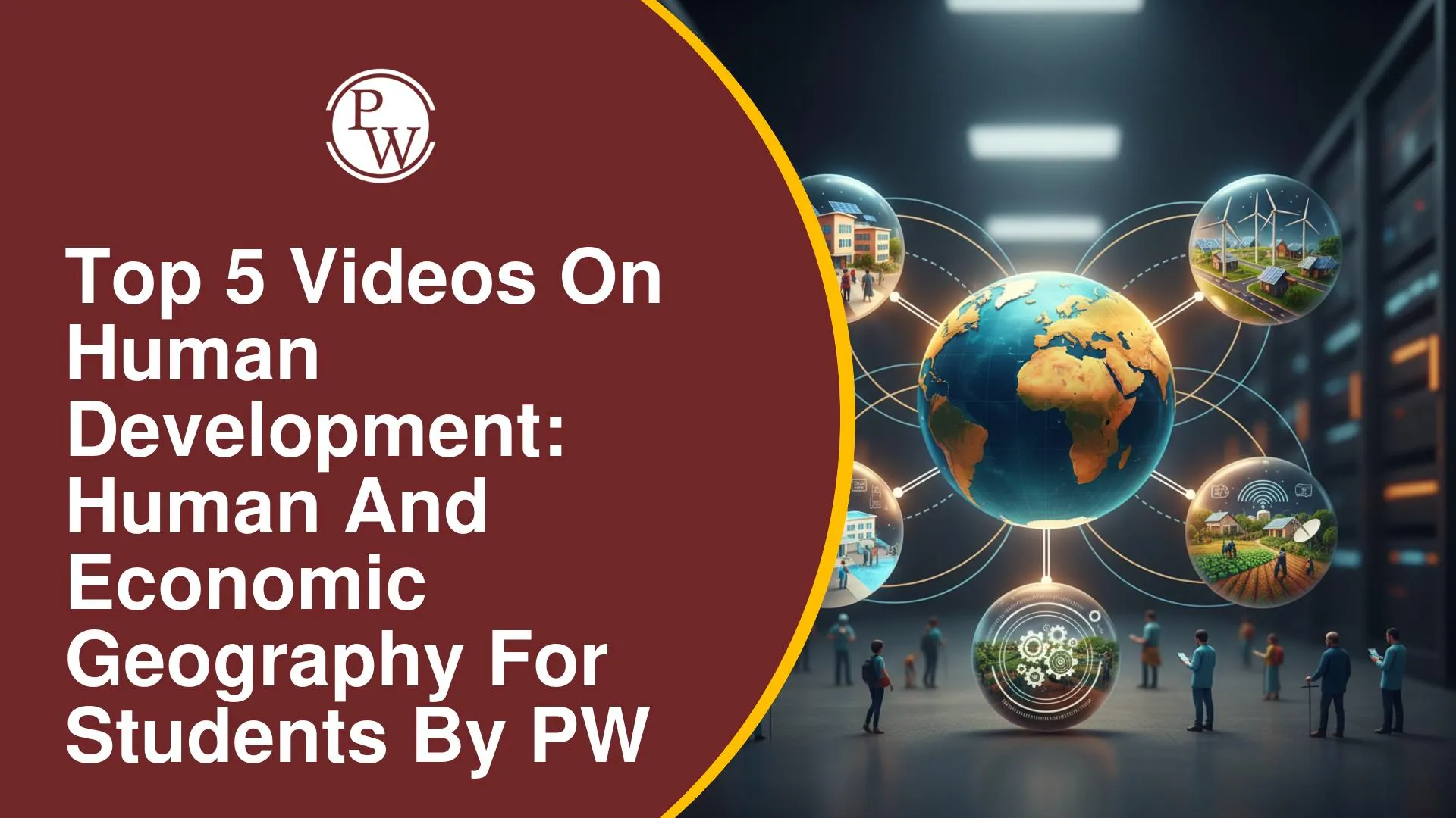 Top 5 Videos On Human Development