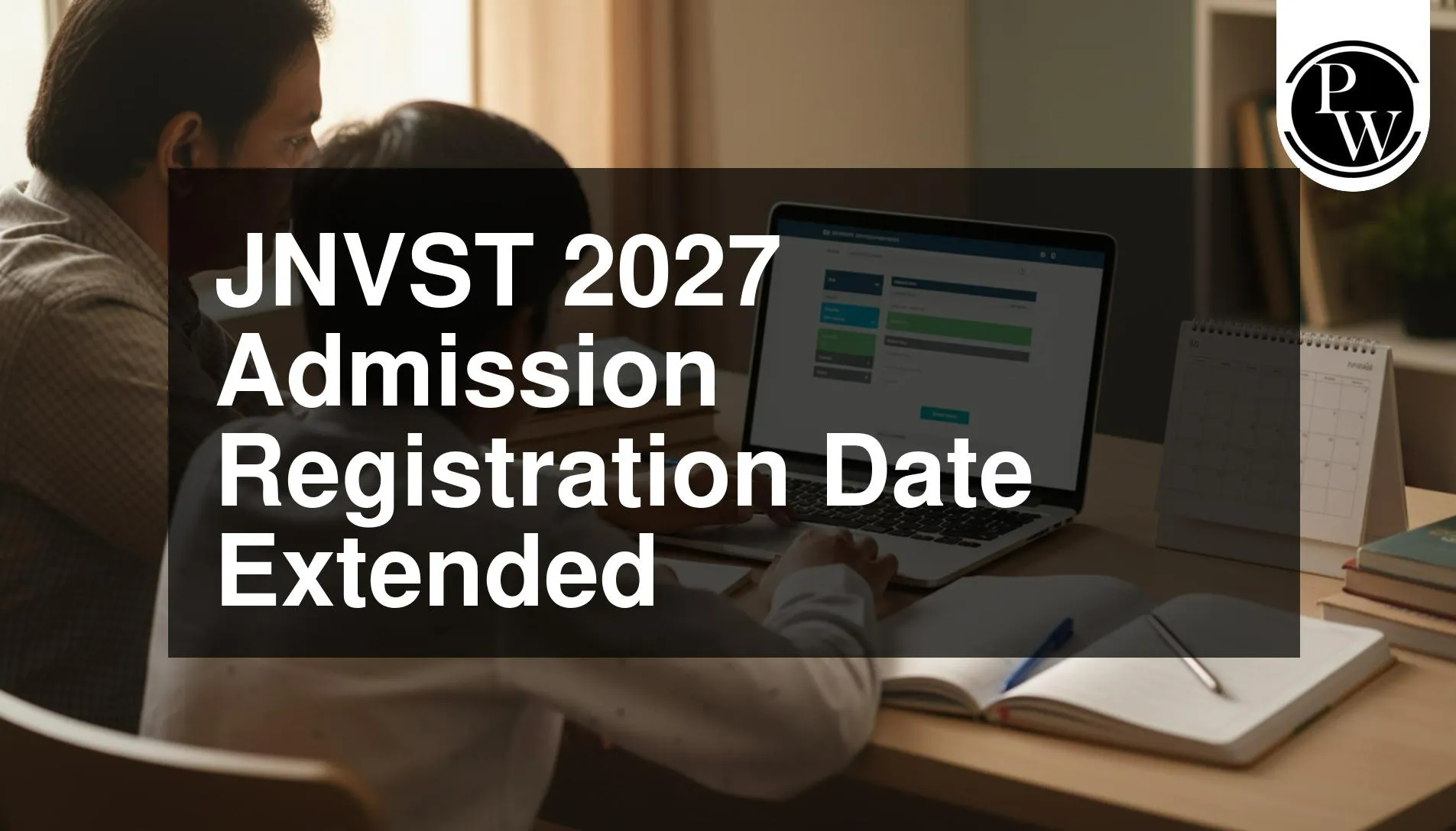 JNVST 2027 Registration Last Date Extended