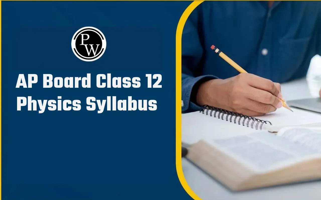 AP Board Class 12 Physics Syllabus