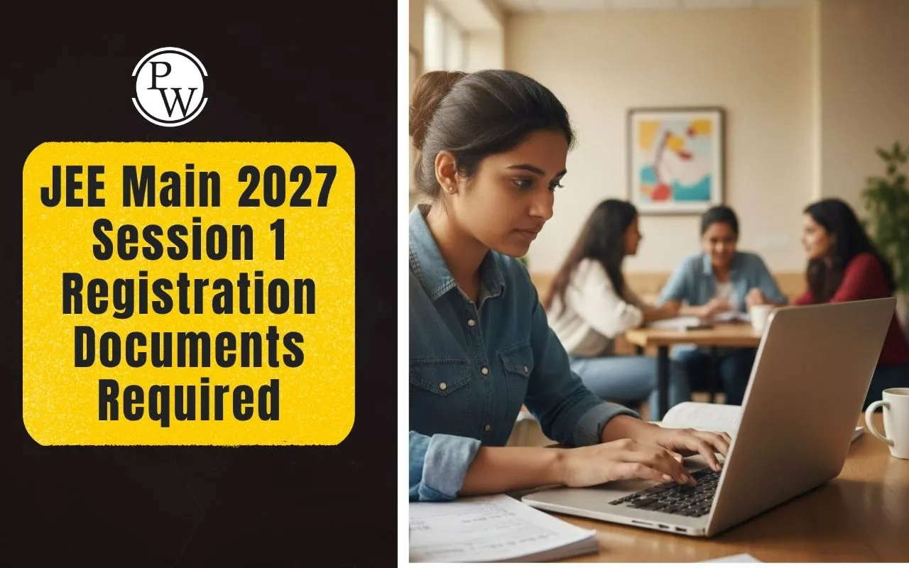 JEE Main 2027 Session 1 Registration Documents Required