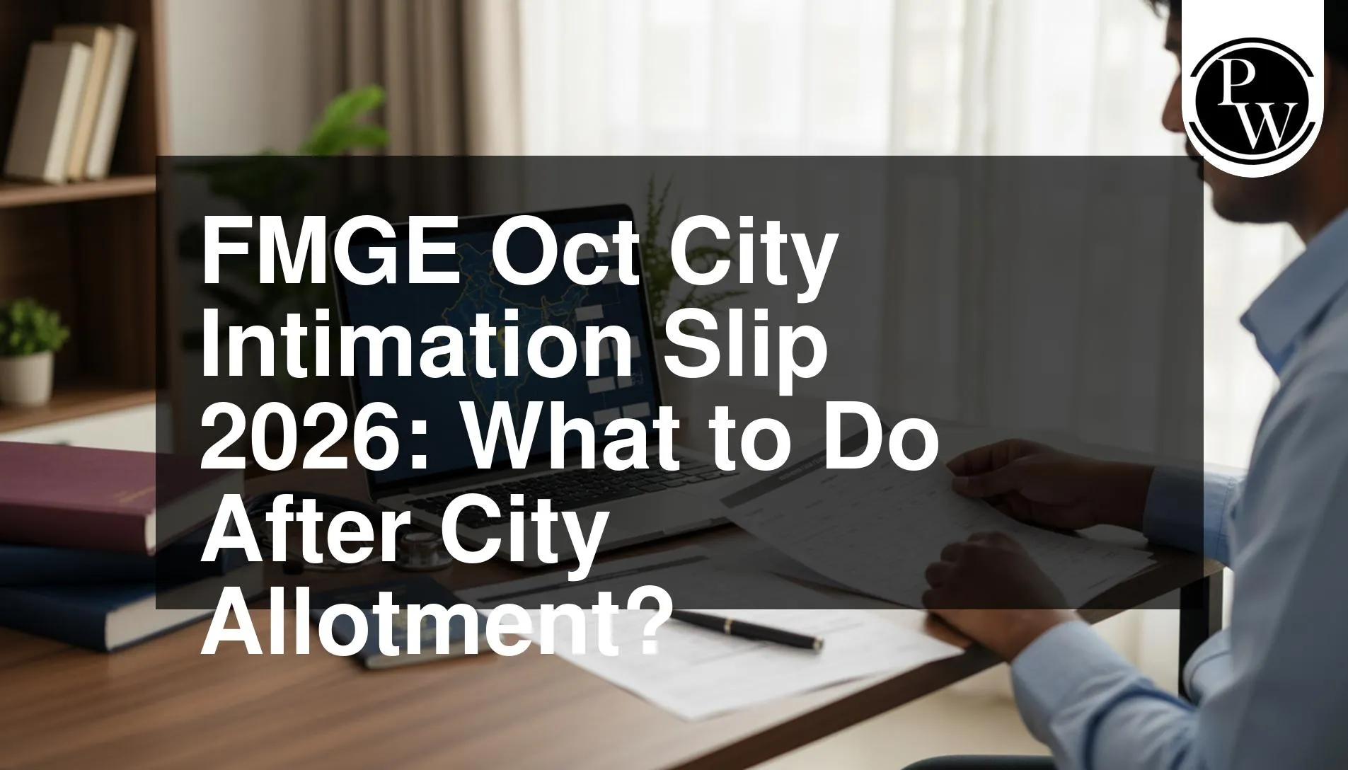 FMGE Oct City Intimation Slip 2026