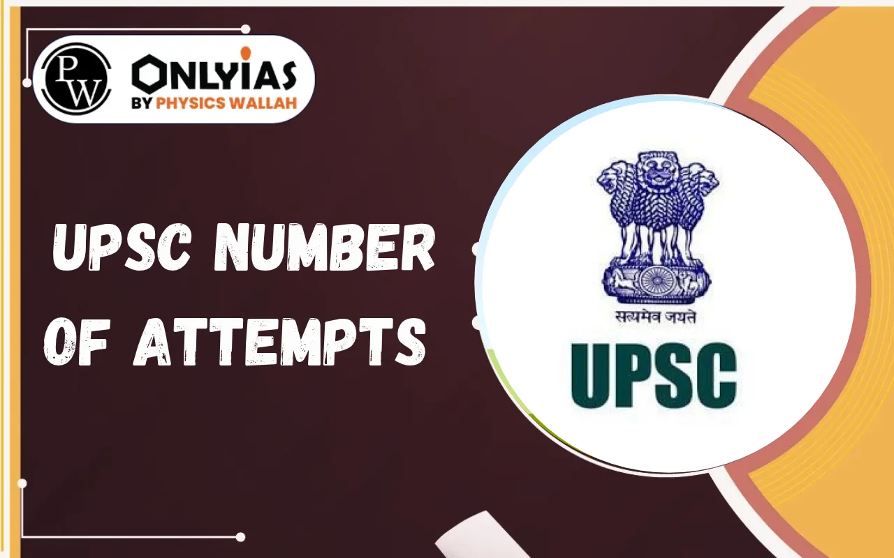 UPSC Number of Attempts