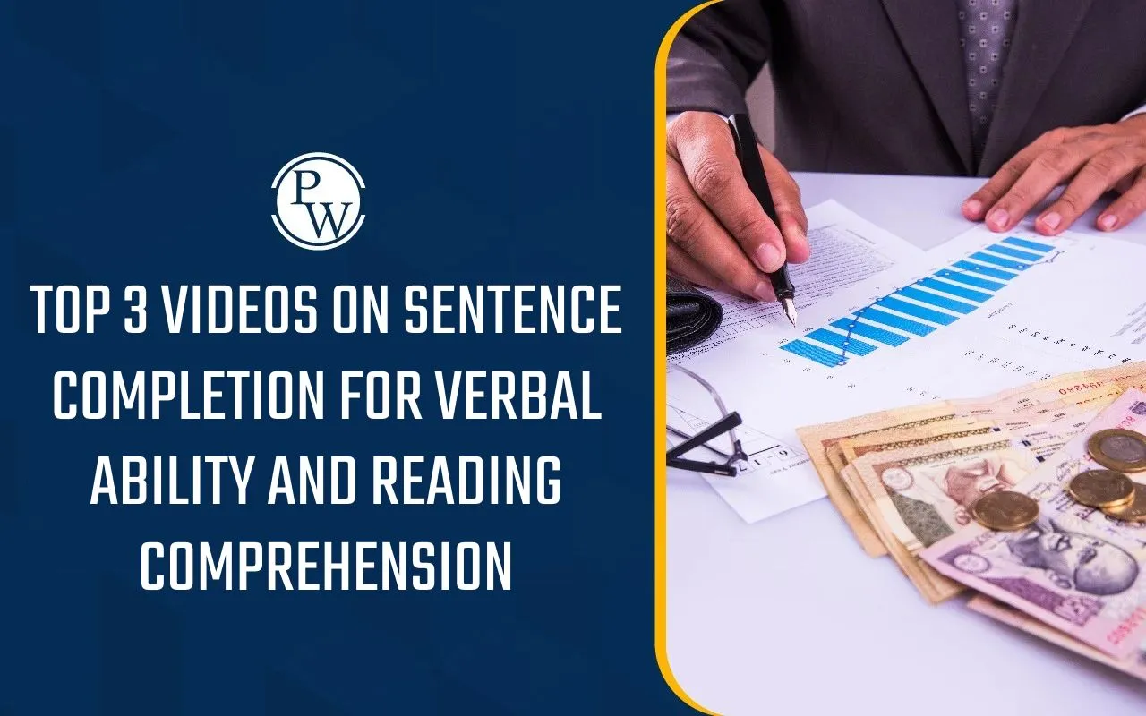 Top 3 Videos on Sentence Completion for Verbal Ability and Reading Comprehension