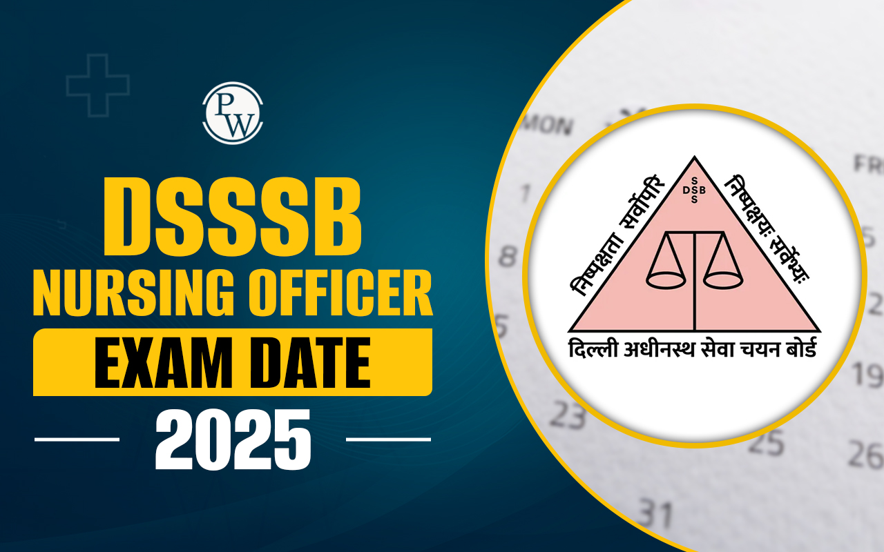 DSSSB Nursing Officer Exam Date 2025