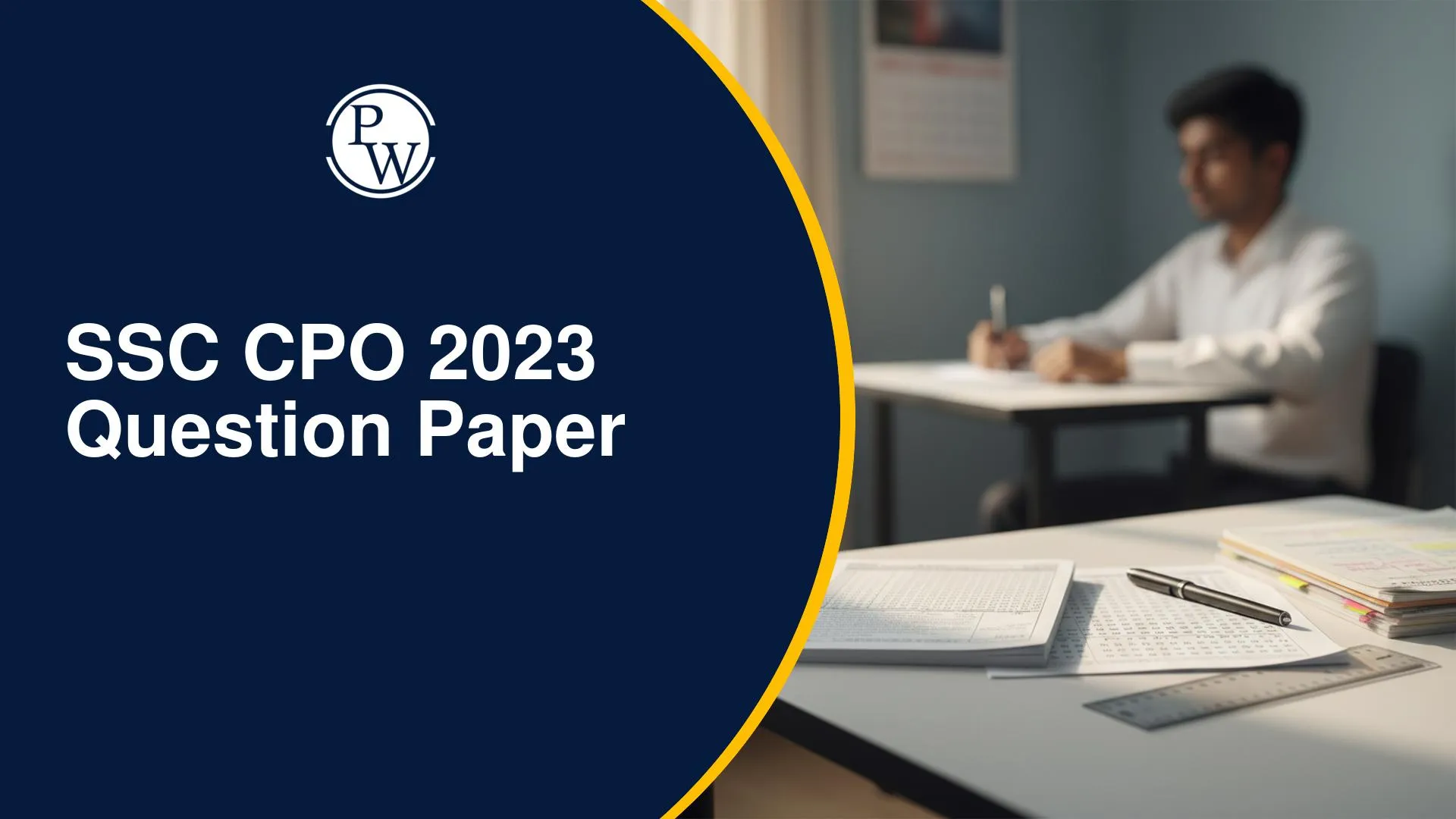 SSC CPO 2023 Question Paper PDF: Download Tier-I Papers