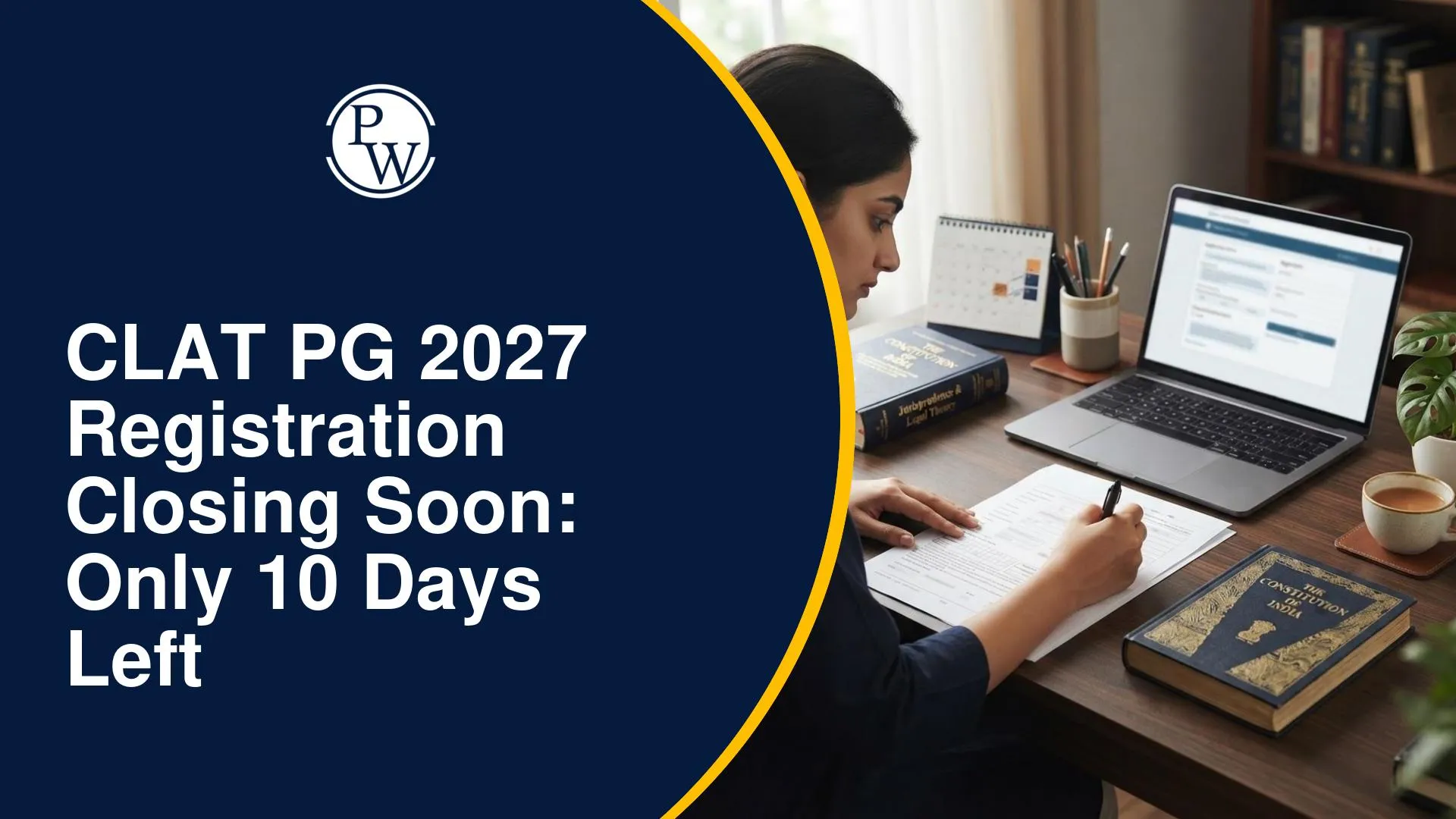 CLAT PG 2027 Registration Closing Soon: Only 10 Days Left