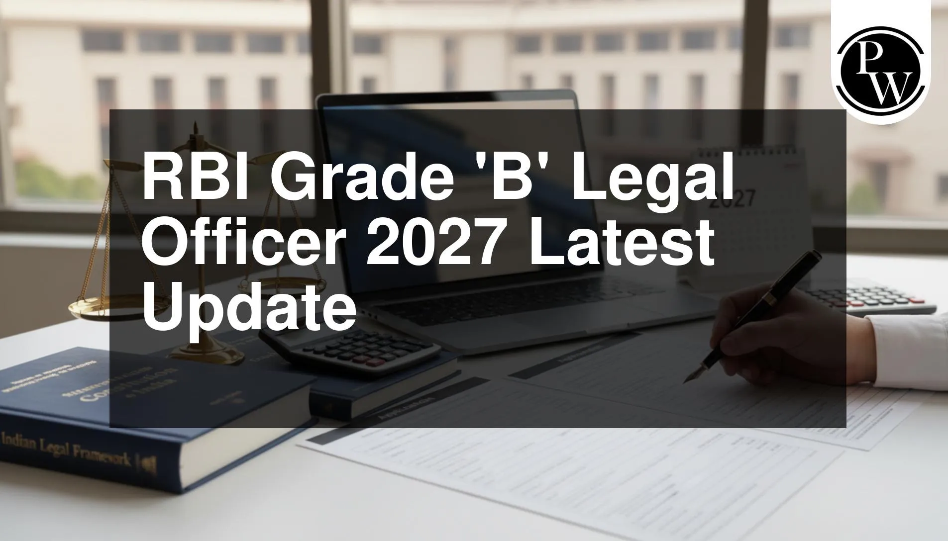 RBI Grade 'B' Legal Officer 2027 Latest Update