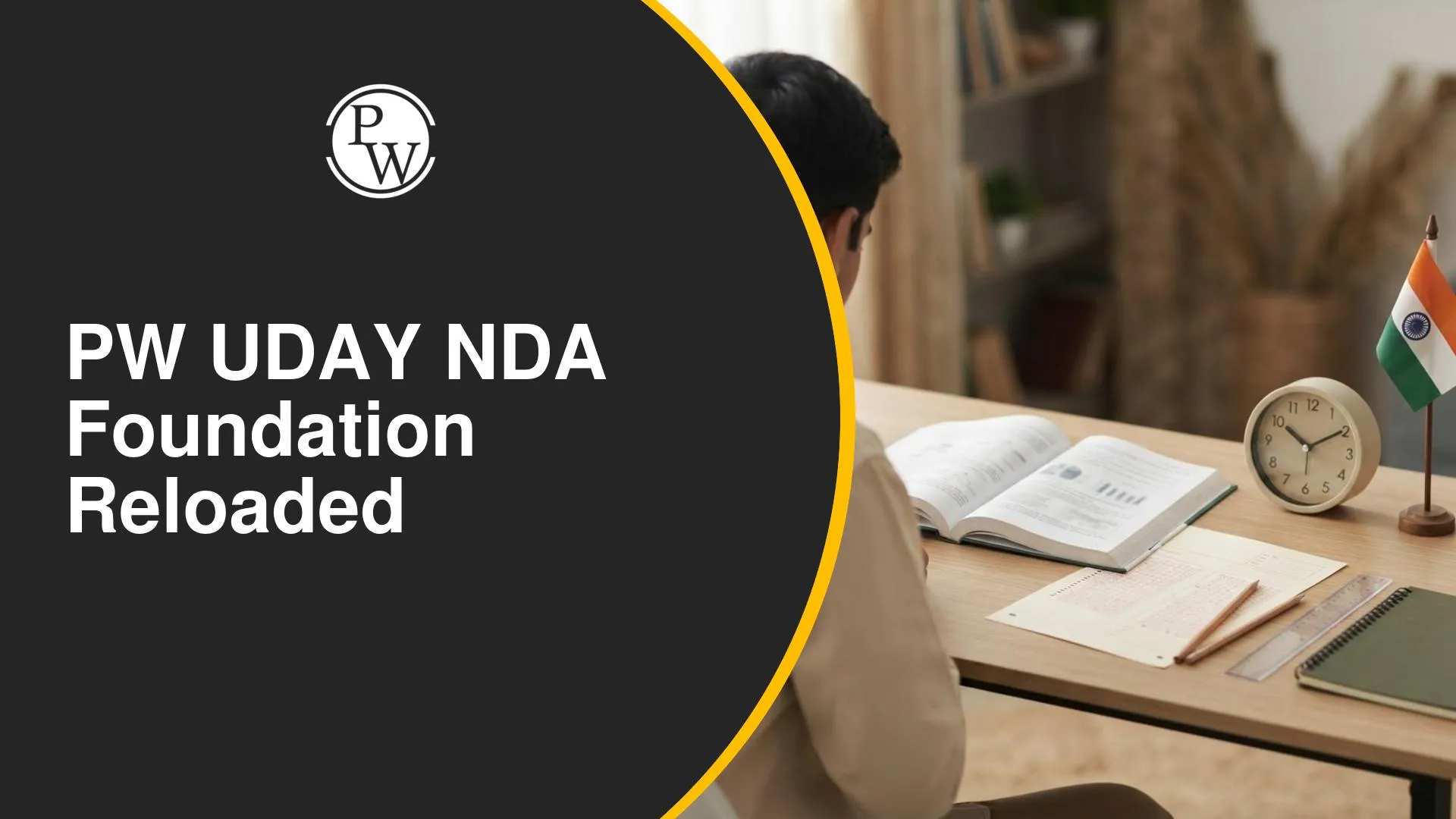 PW UDAY NDA Foundation Reloaded 2027,