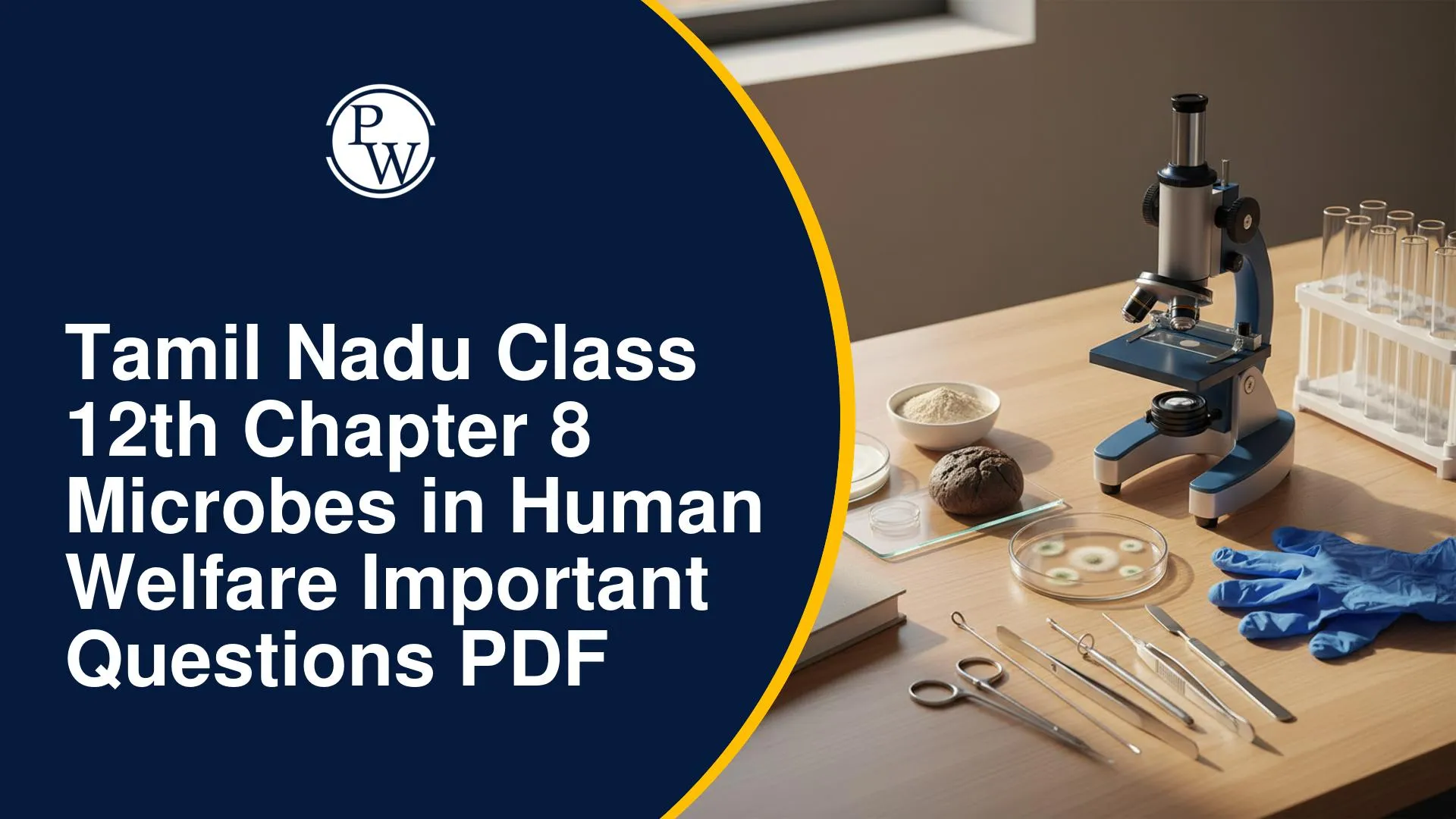 Tamil Nadu Class 12 Biology Chapter 8 Microbes in Human Welfare Important Questions