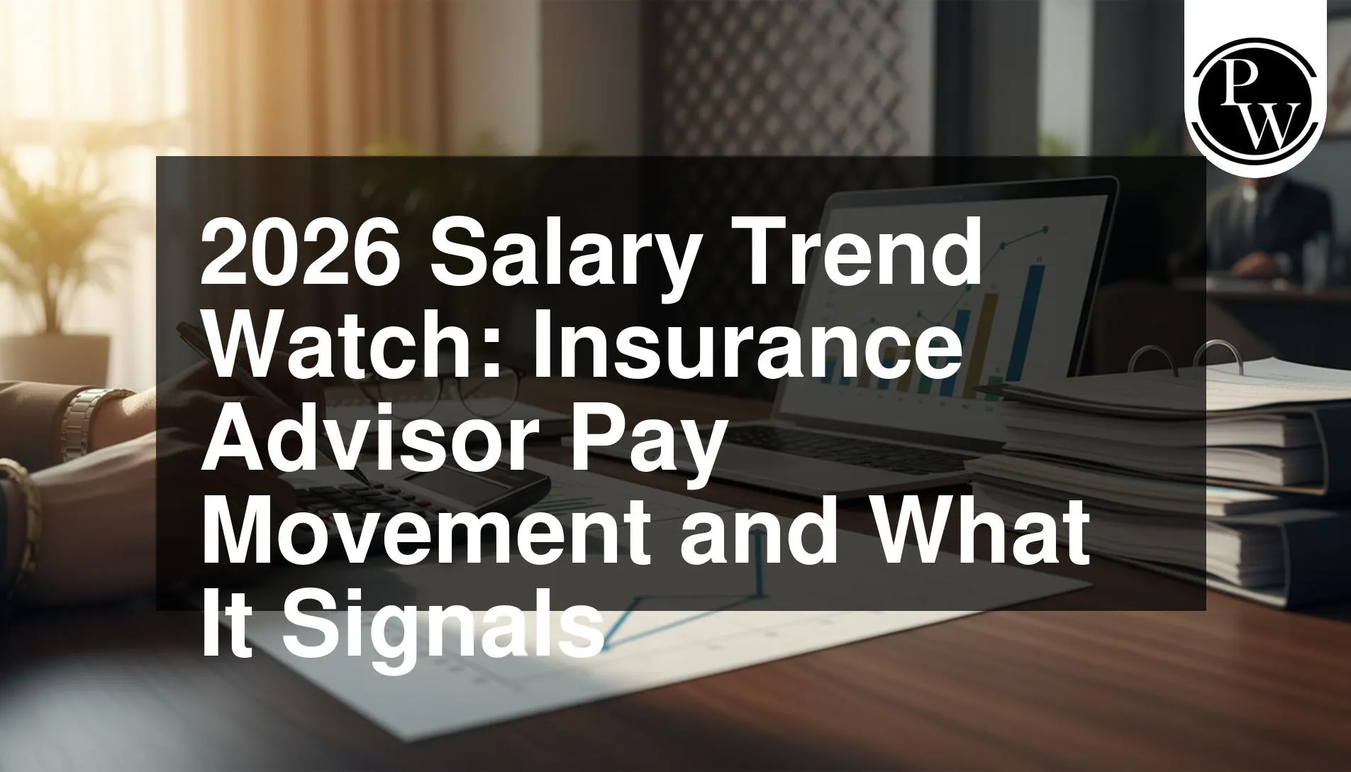 Insurance Advisor Salary 2026