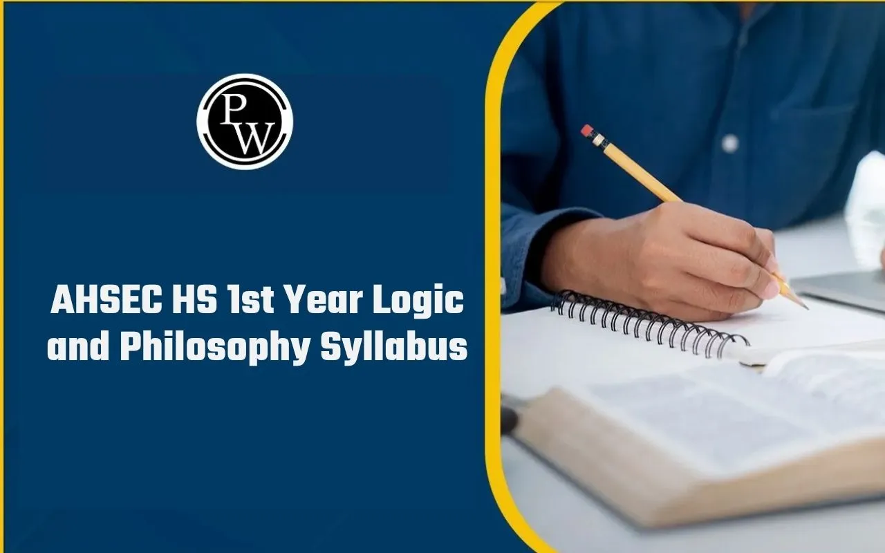 AHSEC HS 1st Year Logic and Philosophy Syllabus