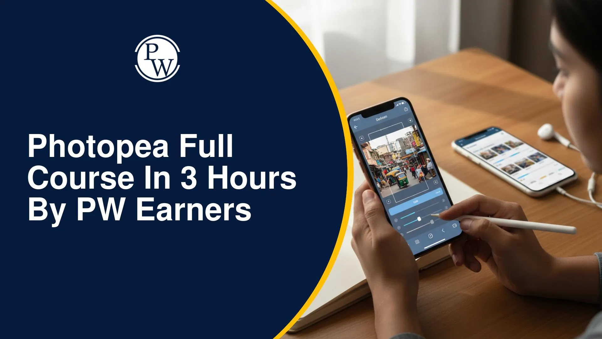 Photopea Full Course in 3 Hours by PW Earners