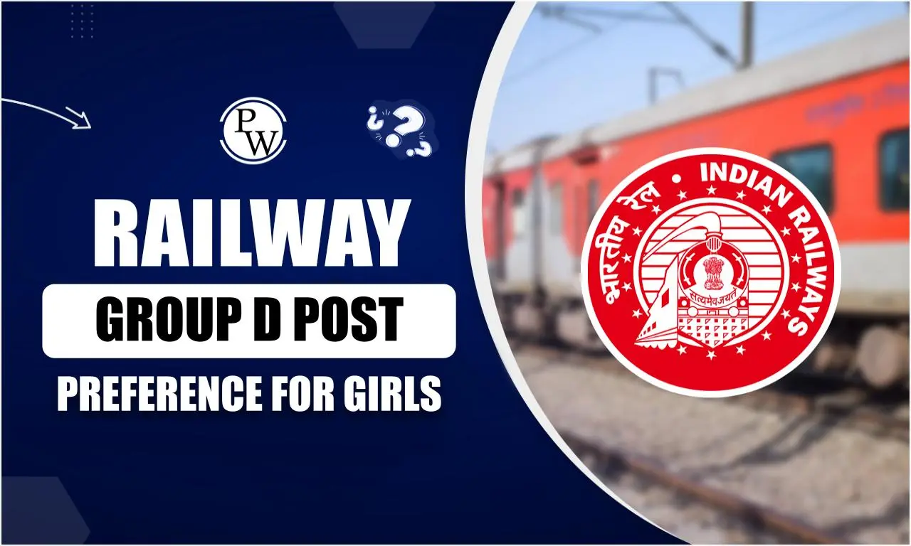 RRB Group D Post Preference for Girls
